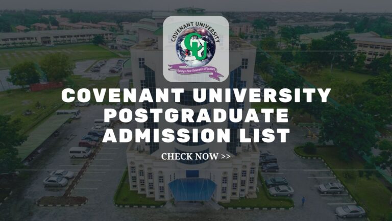 Covenant University Postgraduate Admission List 2023/2024