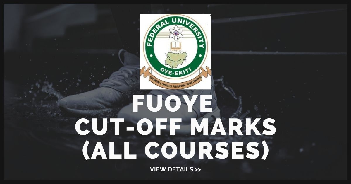 fuoye-cut-off-mark-for-2023-2024-admission-departmental-ngscholars