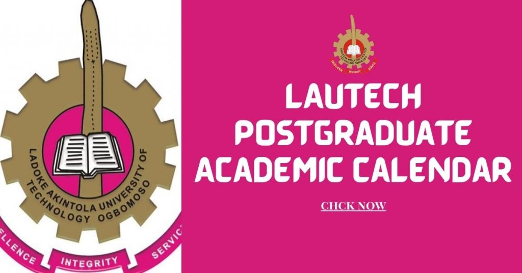LAUTECH Postgraduate Rain Academic Calendar 2022/2023 Session